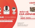 Dịch Vụ Home Camera An Ninh Chống Trộm Của Viettel